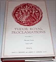 tudor royal proclamations|Tudor royal proclamations. : England and Wales. Sovereign : .